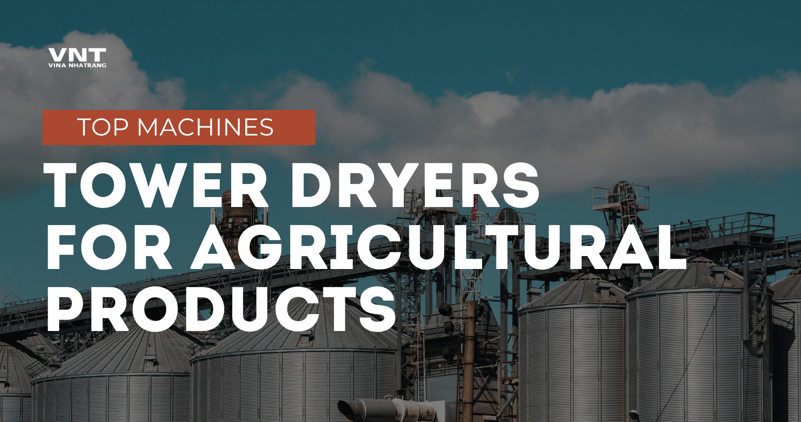 Top Tower Dryers for Agricultural Products in the Market