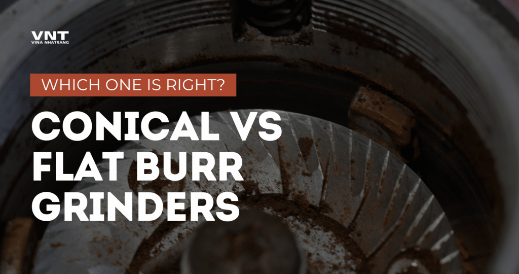 Conical vs Flat Burr Grinders