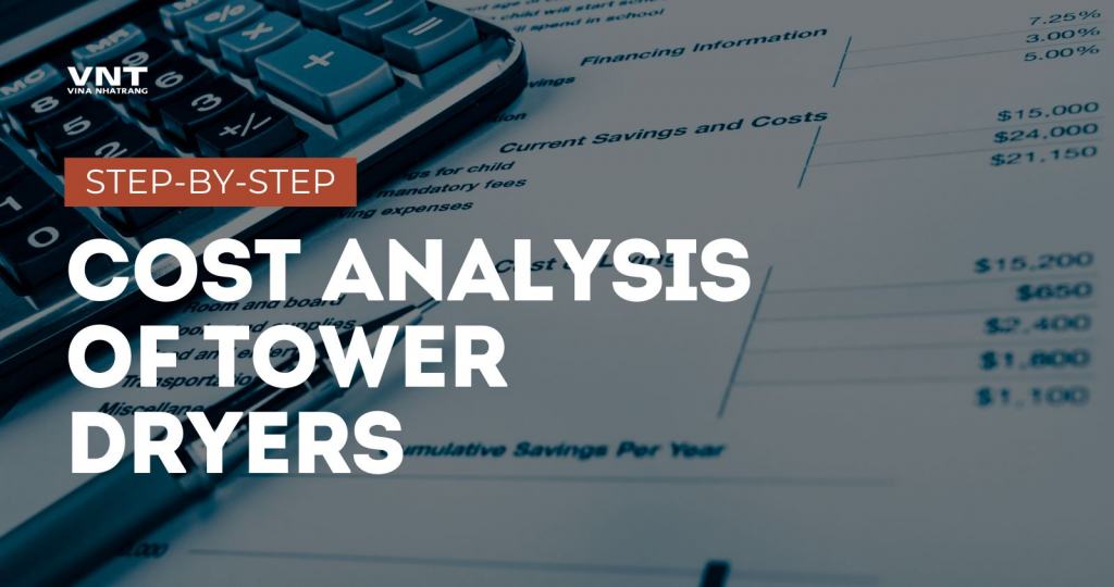 Cost Analysis of Tower Dryers