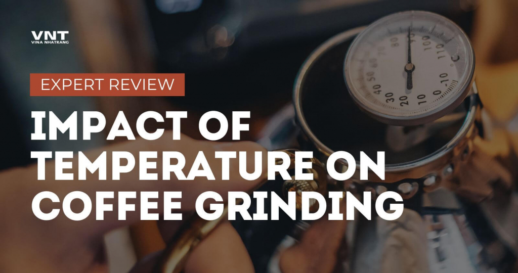 Impact of Temperature on Coffee Grinding 1