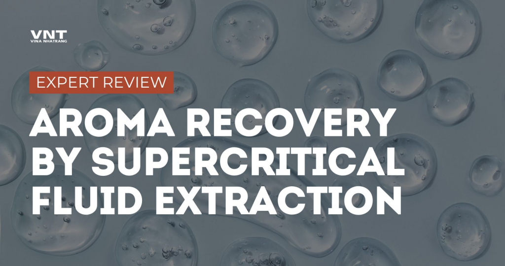 Aroma Recovery By Supercritical Fluid Extraction